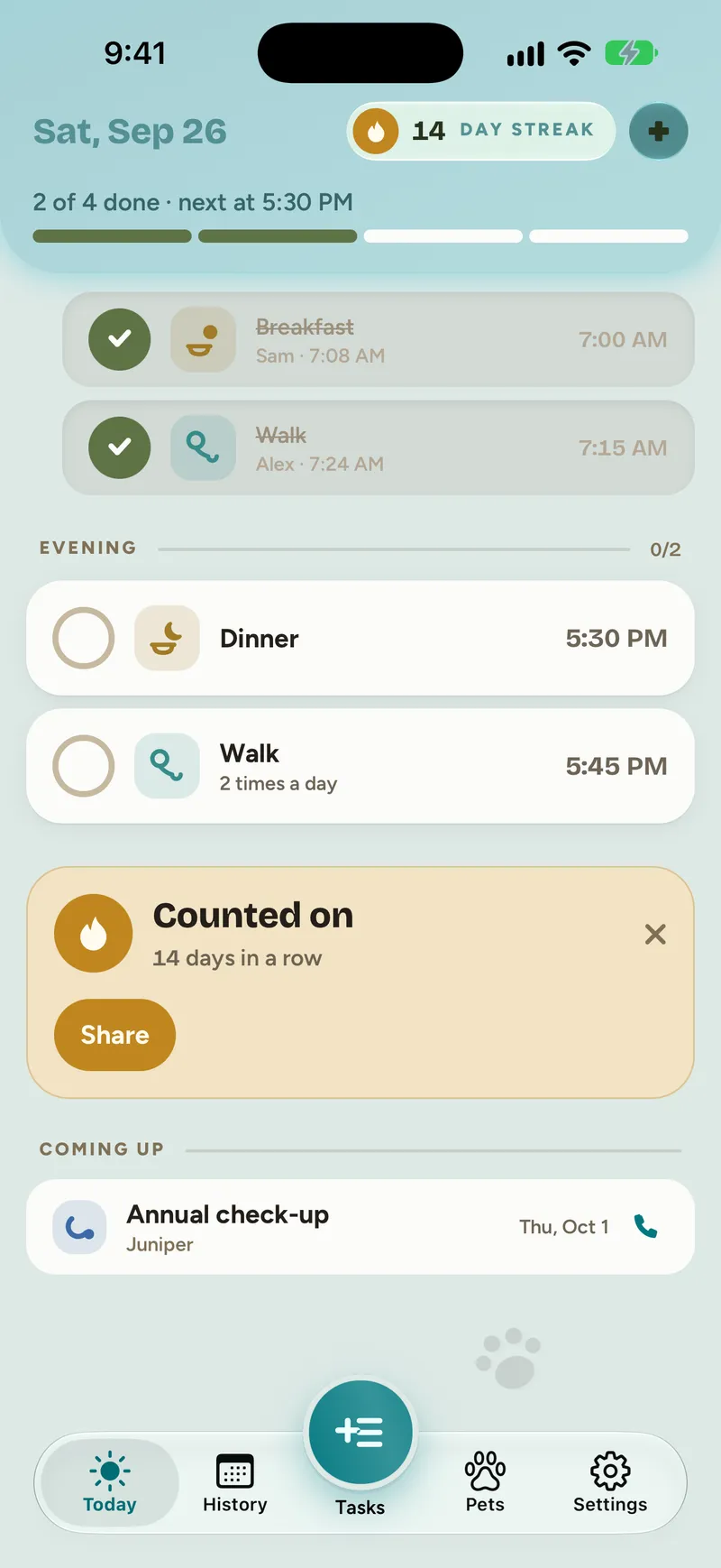 A “Counted on” card for Biscuit — 14 days in a row — with a Share button, above the day’s remaining tasks and an upcoming vet appointment with a call button.
